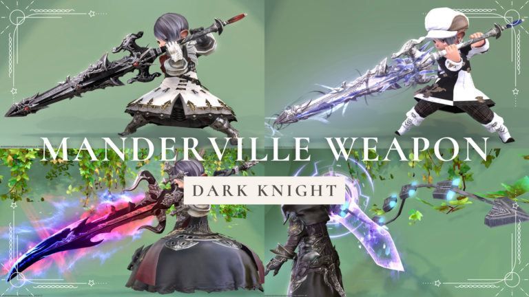 Summary of all four stages of the Dark Knight's Manderville Weapon (MW)! Lalafell FF14 Blog Norirow Note 30