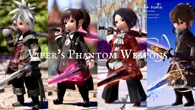 [Compilation] Un aperçu de tous les stades de l'Arme Fantôme (PW) du Rôdeur vipère ! Lalafell FF14 Blog Norirow Note 15